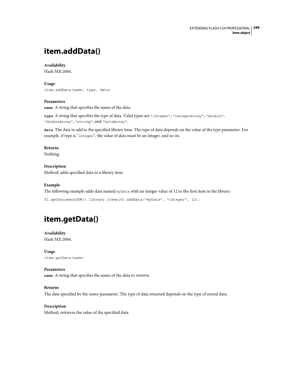 Item.adddata(), Item.getdata() | Adobe Extending Flash Professional CS4 User Manual | Page 321 / 560