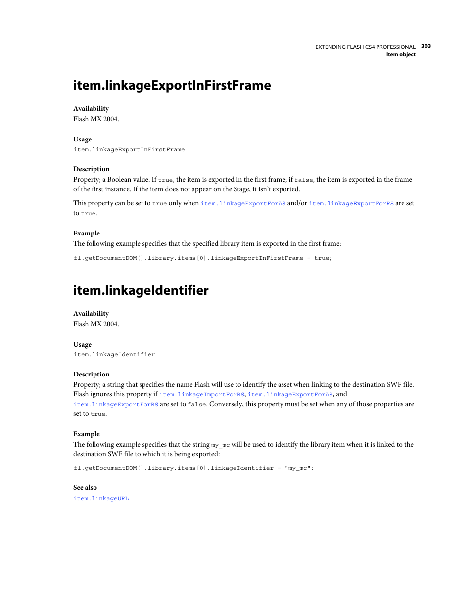 Item.linkageexportinfirstframe, Item.linkageidentifier, Properties to | An identifier, And a url | Adobe Extending Flash Professional CS4 User Manual | Page 325 / 560