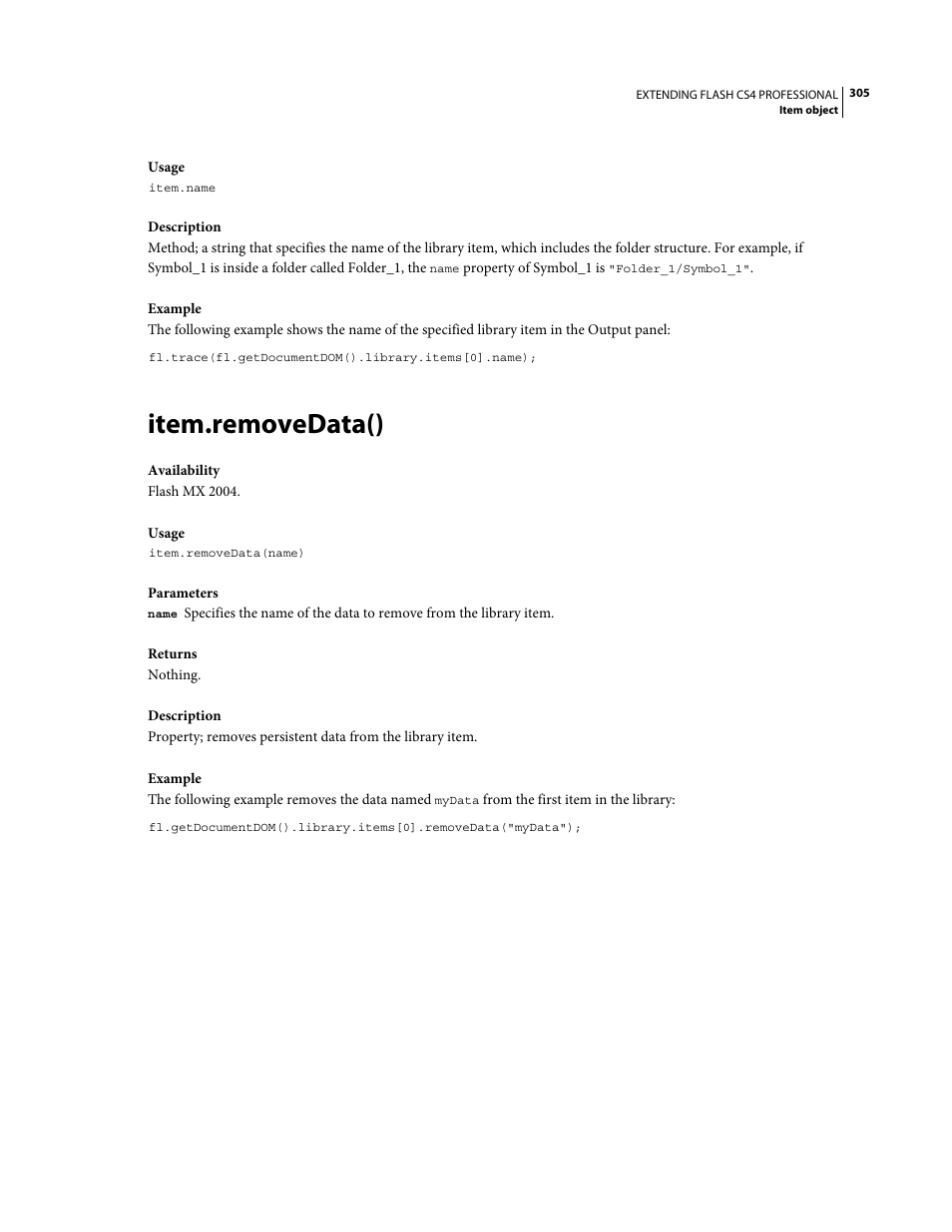 Item.removedata() | Adobe Extending Flash Professional CS4 User Manual | Page 327 / 560