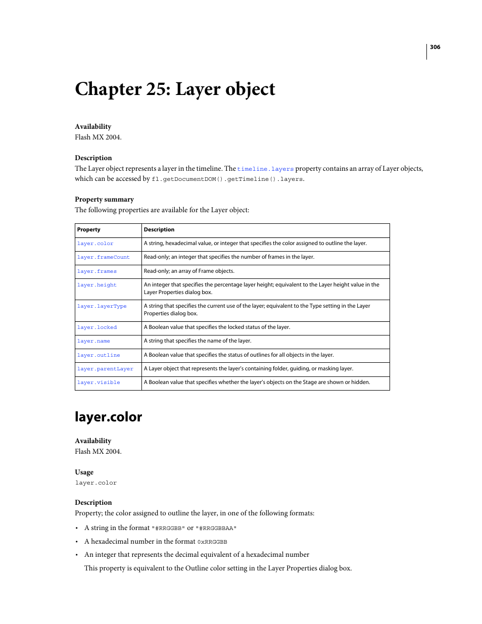 Chapter 25: layer object, Layer.color, Layer object | On which the element is located, Read-only property; represents the, Values; they are equivalent to the | Adobe Extending Flash Professional CS4 User Manual | Page 328 / 560