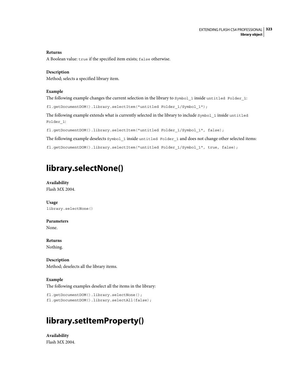 Library.selectnone(), Library.setitemproperty() | Adobe Extending Flash Professional CS4 User Manual | Page 345 / 560