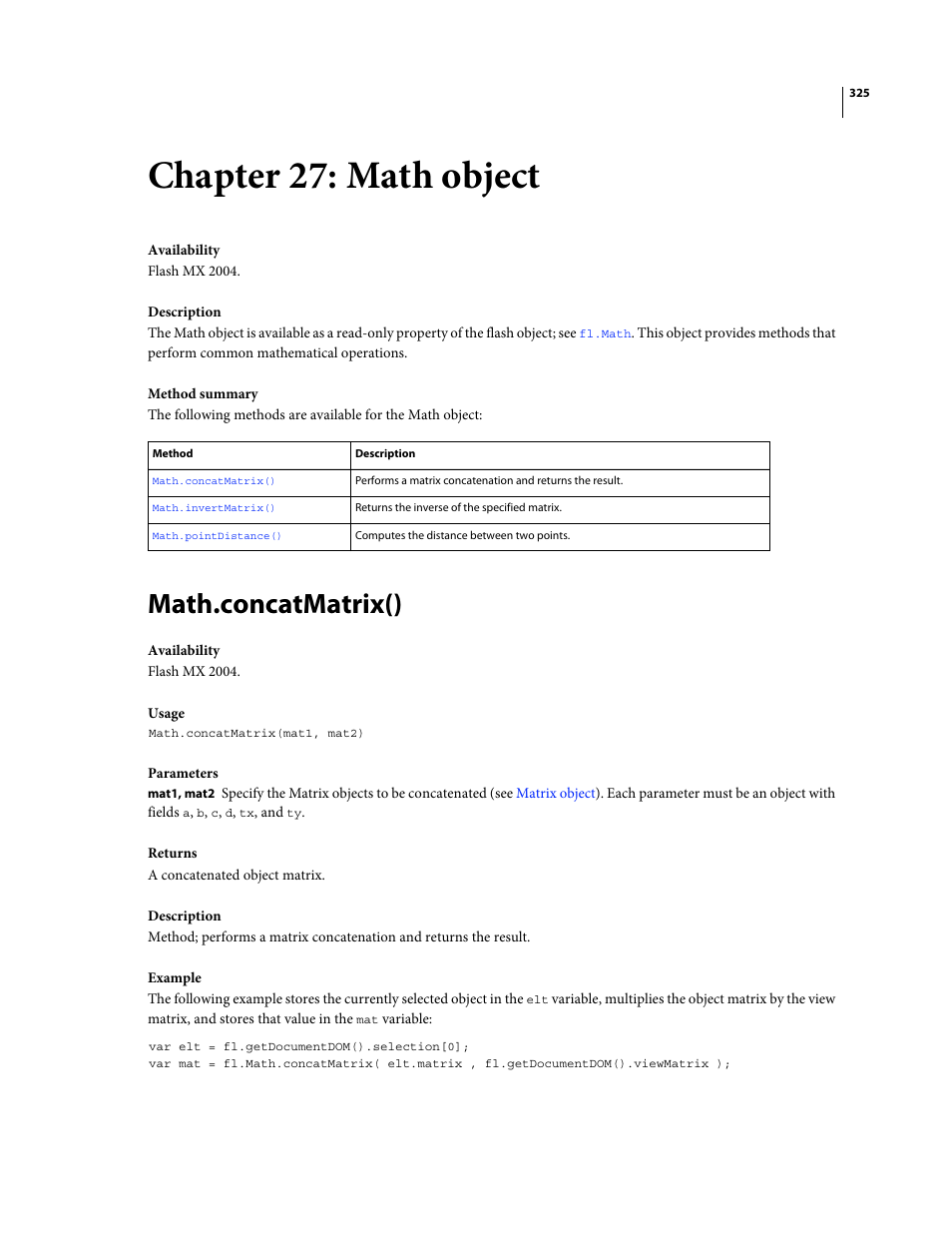 Chapter 27: math object, Math.concatmatrix(), Read-only; the | Math object, Which provides methods for matrix and point, Read-only property; the, Provides methods for matrix and point operations | Adobe Extending Flash Professional CS4 User Manual | Page 347 / 560