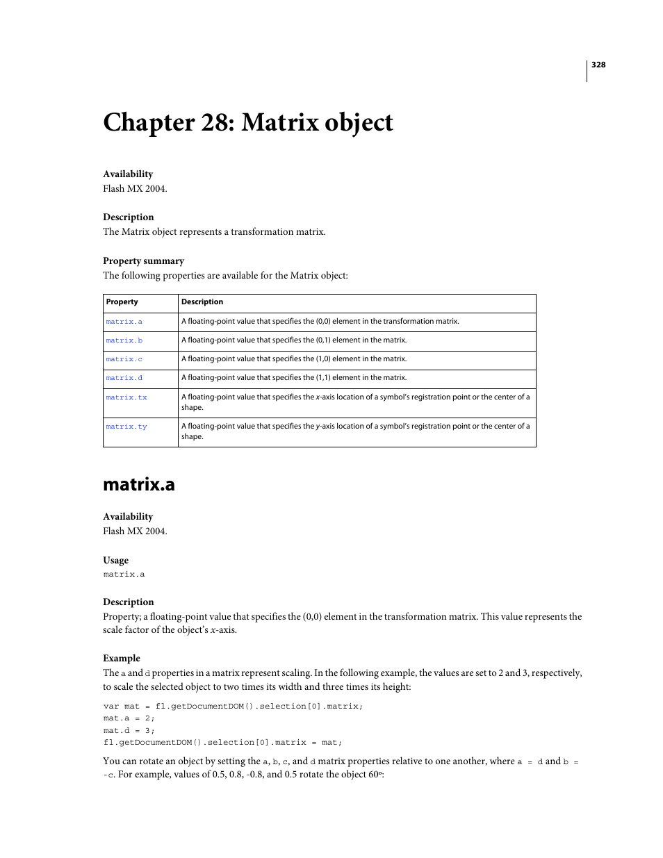 Chapter 28: matrix object, Matrix.a, Matrix object | Each parameter must be an object with | Adobe Extending Flash Professional CS4 User Manual | Page 350 / 560