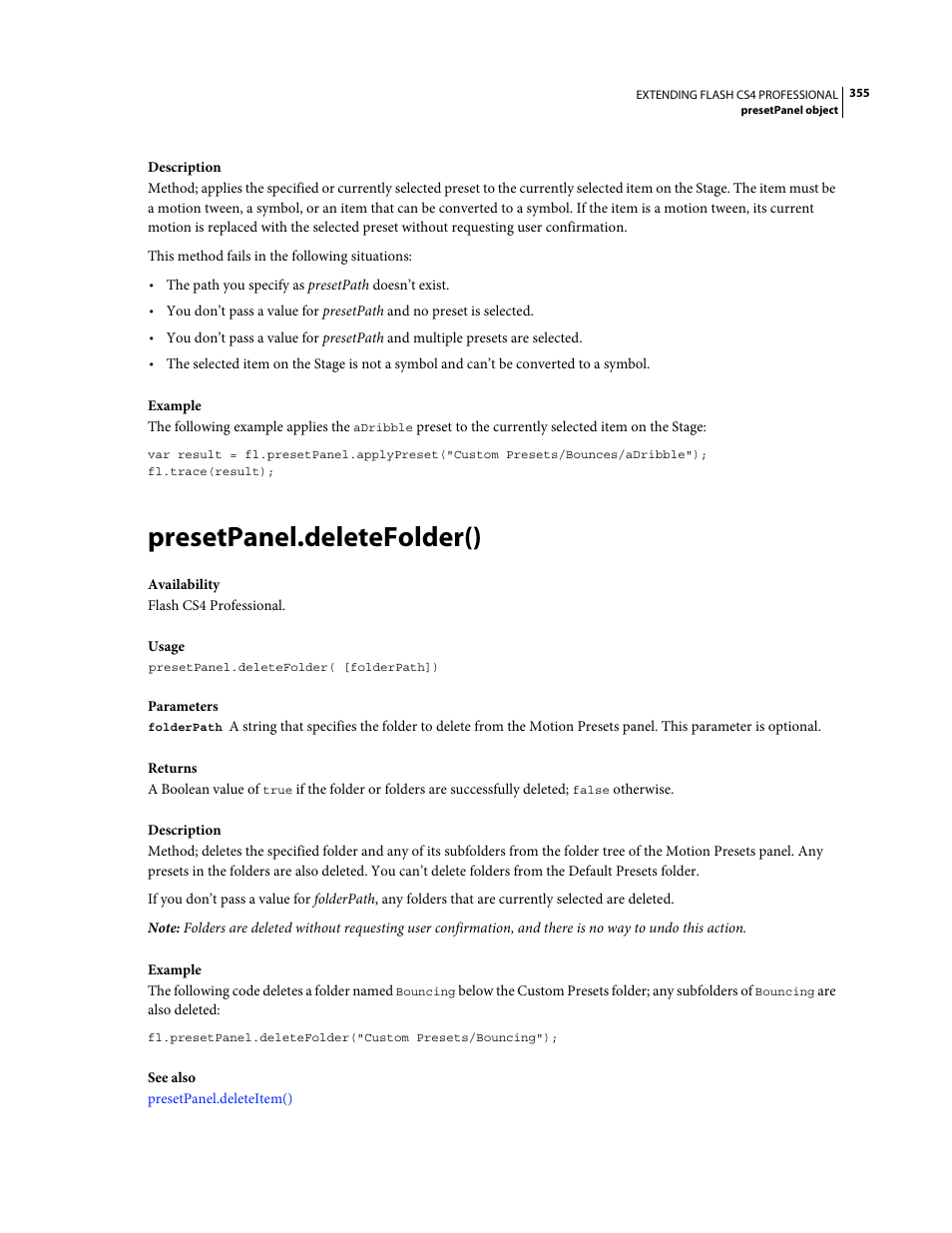 Presetpanel.deletefolder() | Adobe Extending Flash Professional CS4 User Manual | Page 377 / 560