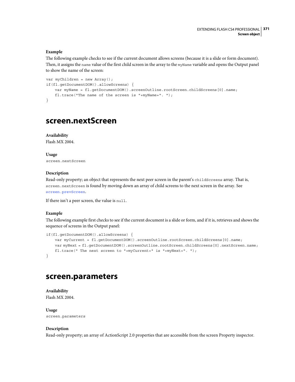 Screen.nextscreen, Screen.parameters, The parameter object type is accessed from the | Array (which corresponds to the screen property | Adobe Extending Flash Professional CS4 User Manual | Page 393 / 560