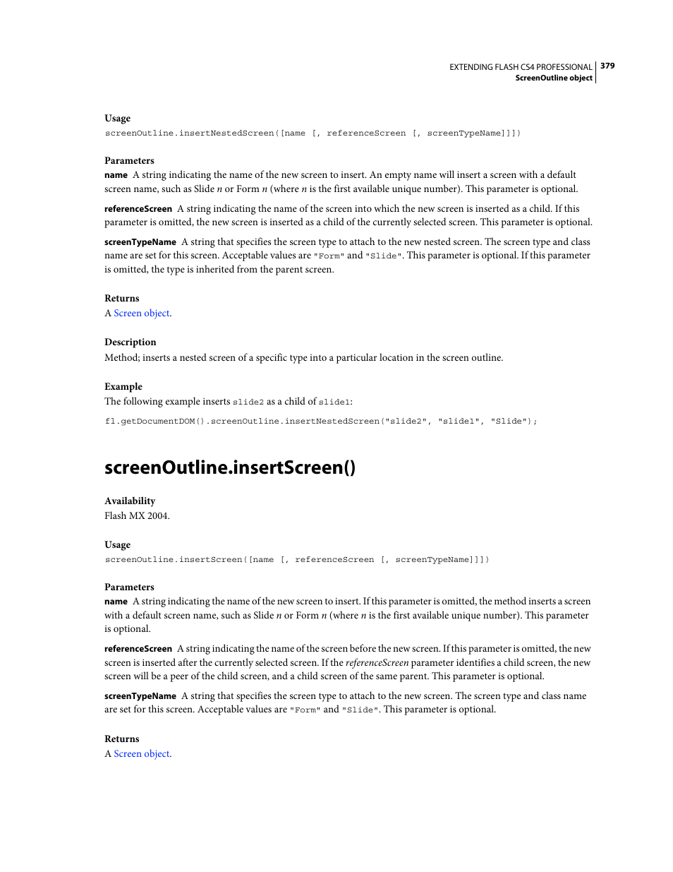 Screenoutline.insertscreen() | Adobe Extending Flash Professional CS4 User Manual | Page 401 / 560