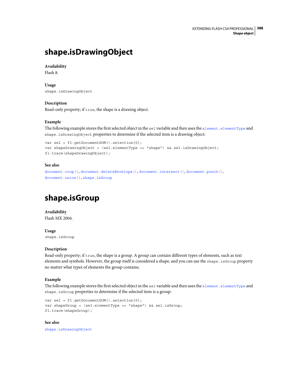 Shape.isdrawingobject, Shape.isgroup | Adobe Extending Flash Professional CS4 User Manual | Page 410 / 560