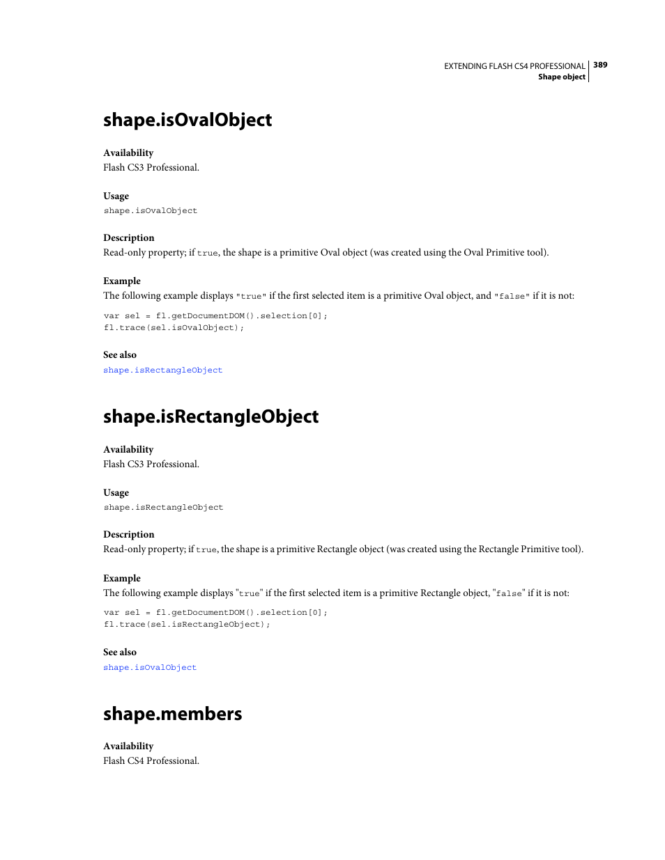 Shape.isovalobject, Shape.isrectangleobject, Shape.members | Adobe Extending Flash Professional CS4 User Manual | Page 411 / 560