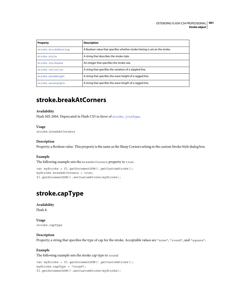 Stroke.breakatcorners, Stroke.captype | Adobe Extending Flash Professional CS4 User Manual | Page 423 / 560