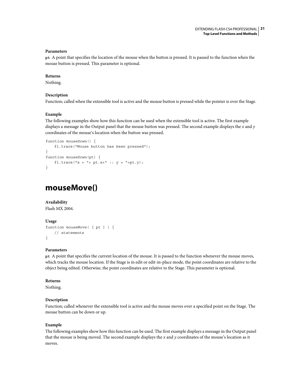 Mousemove() | Adobe Extending Flash Professional CS4 User Manual | Page 43 / 560