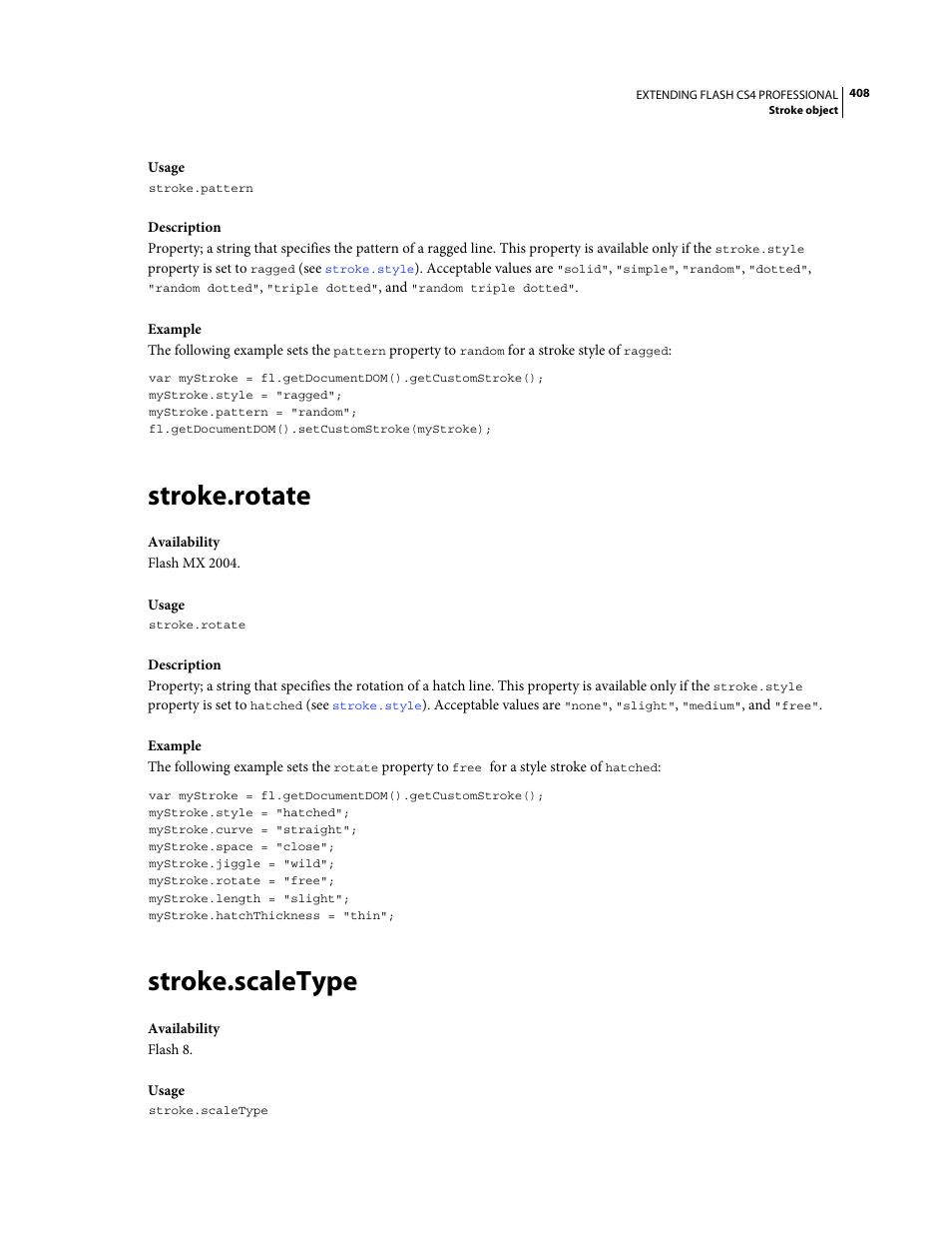 Stroke.rotate, Stroke.scaletype | Adobe Extending Flash Professional CS4 User Manual | Page 430 / 560