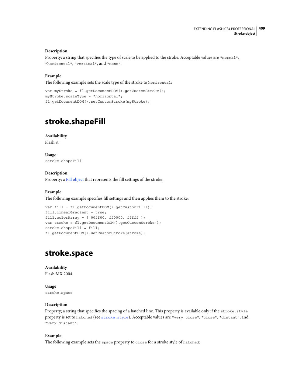 Stroke.shapefill, Stroke.space | Adobe Extending Flash Professional CS4 User Manual | Page 431 / 560