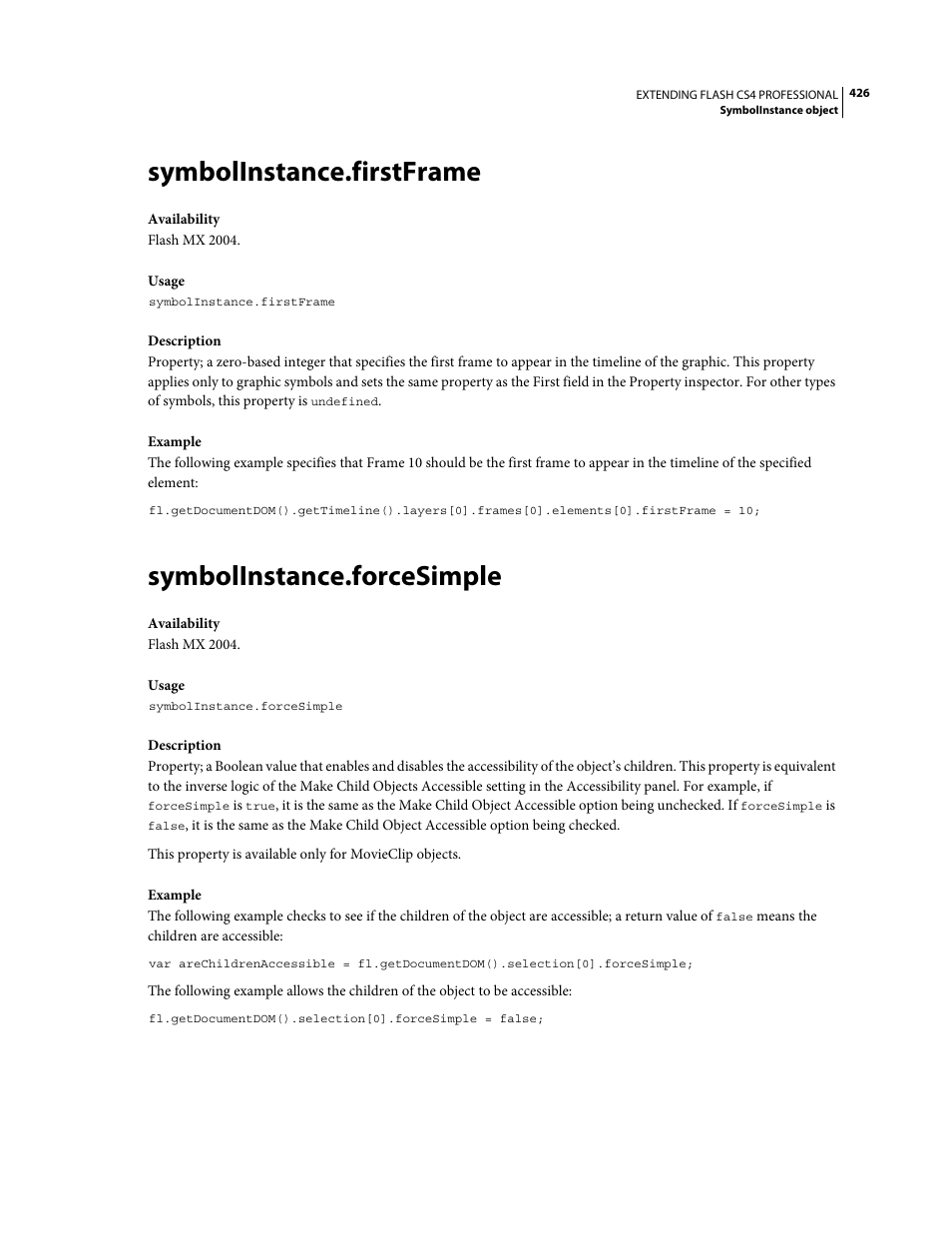 Symbolinstance.firstframe, Symbolinstance.forcesimple | Adobe Extending Flash Professional CS4 User Manual | Page 448 / 560