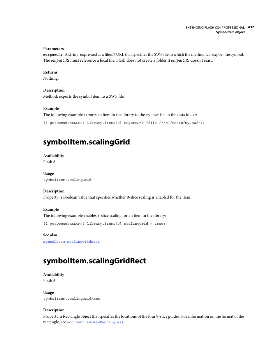 Symbolitem.scalinggrid, Symbolitem.scalinggridrect | Adobe Extending Flash Professional CS4 User Manual | Page 454 / 560