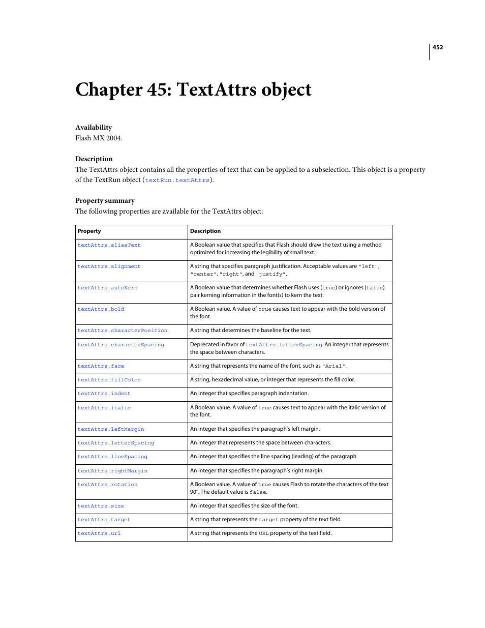 Chapter 45: textattrs object, Textattrs object, The property summary table for the | See the property summary for the | Adobe Extending Flash Professional CS4 User Manual | Page 474 / 560