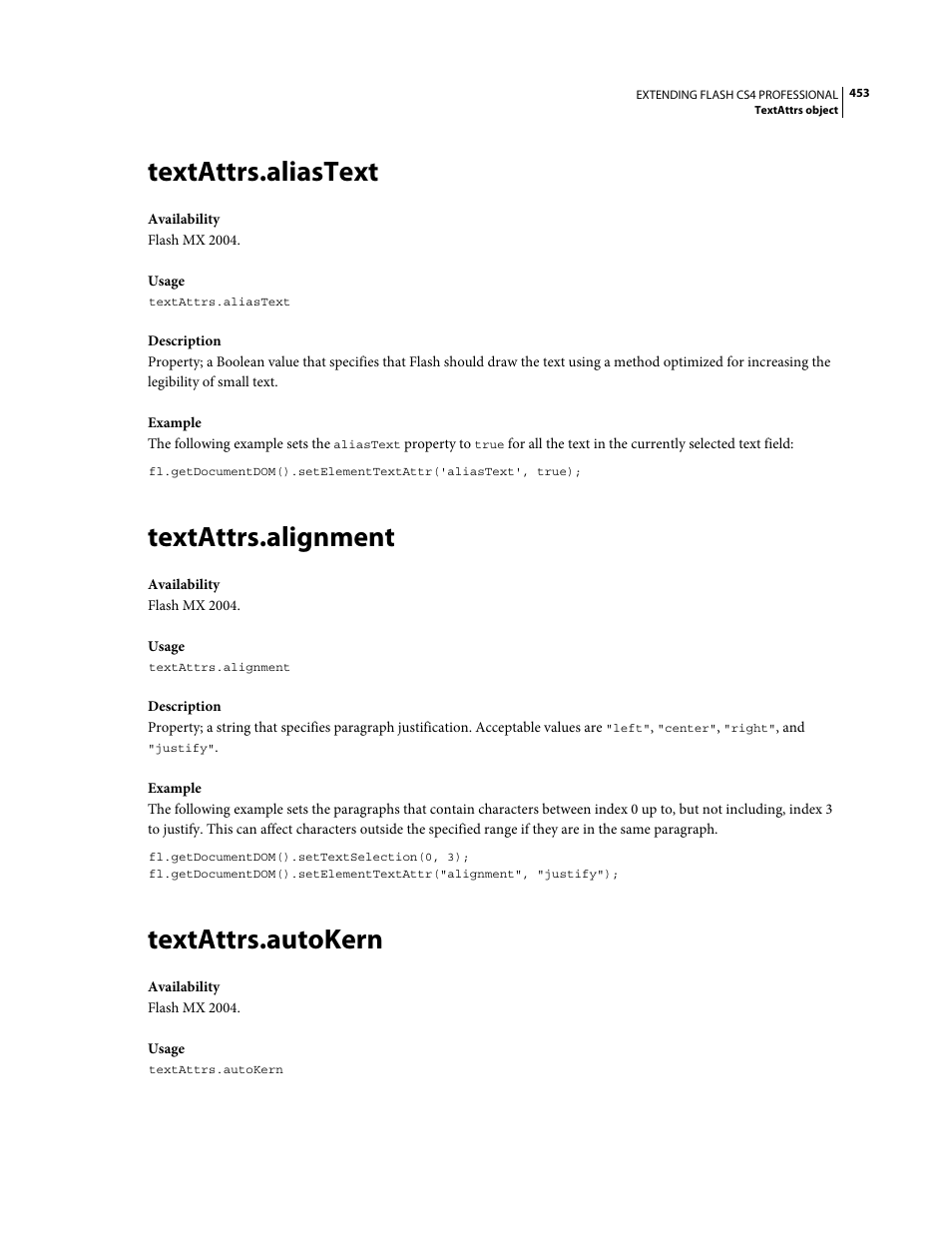 Textattrs.aliastext, Textattrs.alignment, Textattrs.autokern | Adobe Extending Flash Professional CS4 User Manual | Page 475 / 560