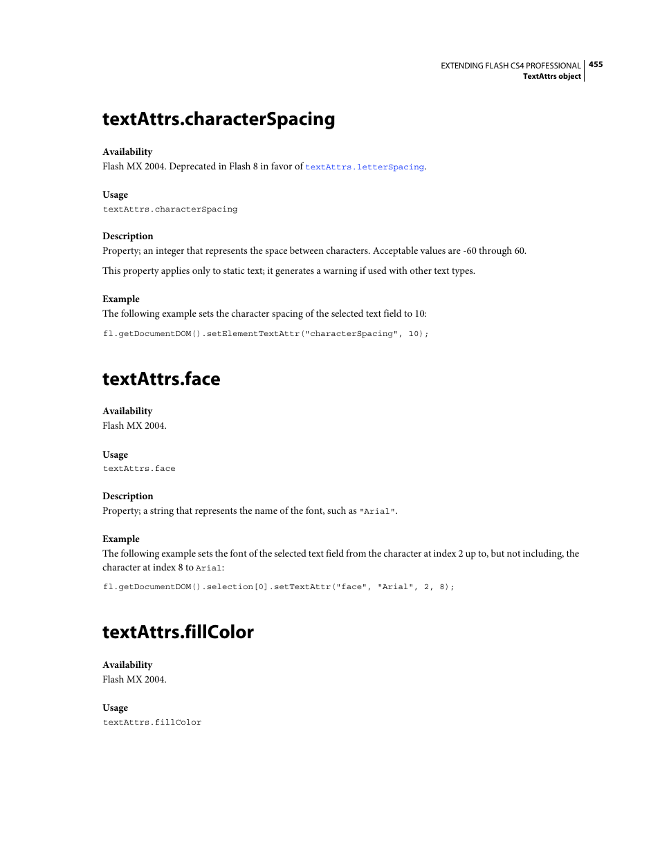 Textattrs.characterspacing, Textattrs.face, Textattrs.fillcolor | Adobe Extending Flash Professional CS4 User Manual | Page 477 / 560