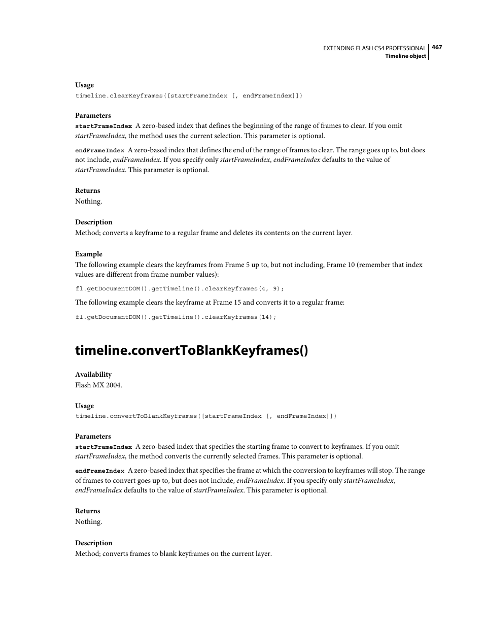 Timeline.converttoblankkeyframes() | Adobe Extending Flash Professional CS4 User Manual | Page 489 / 560