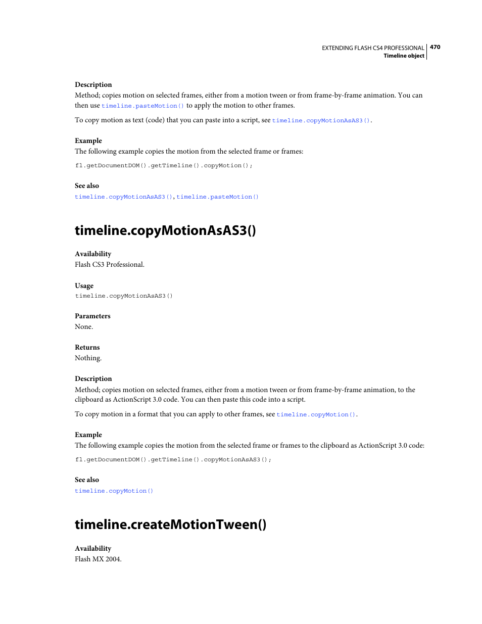 Timeline.copymotionasas3(), Timeline.createmotiontween() | Adobe Extending Flash Professional CS4 User Manual | Page 492 / 560