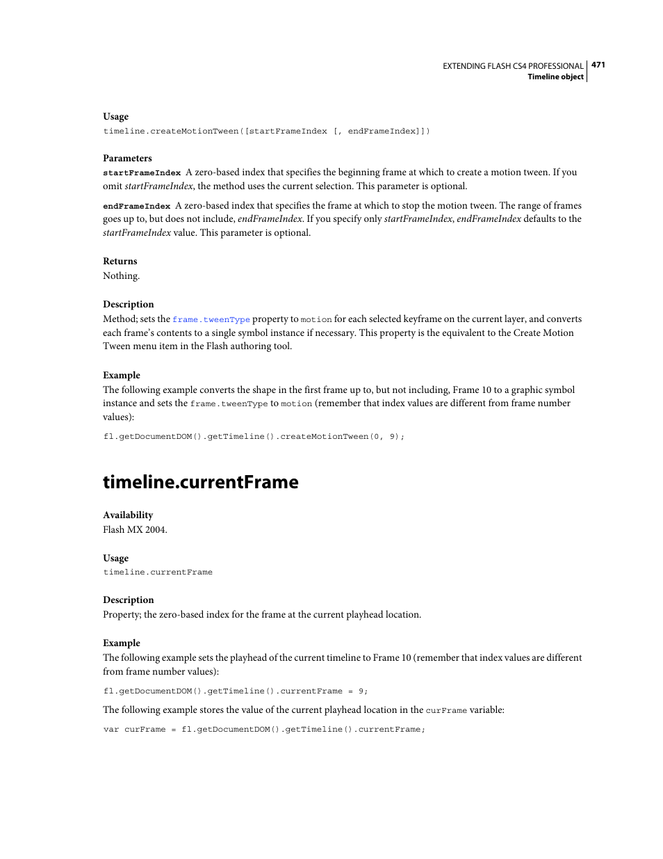 Timeline.currentframe | Adobe Extending Flash Professional CS4 User Manual | Page 493 / 560