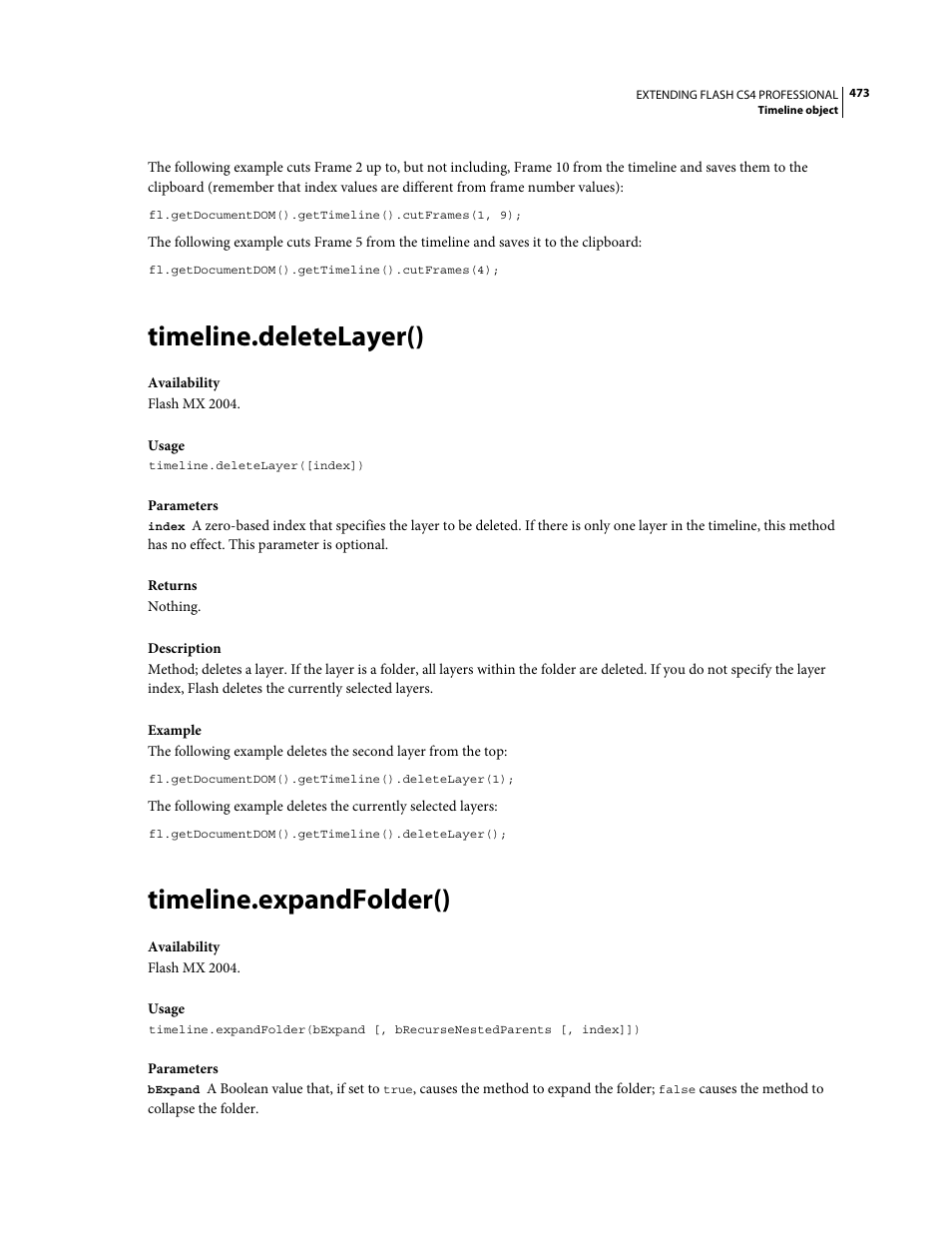 Timeline.deletelayer(), Timeline.expandfolder() | Adobe Extending Flash Professional CS4 User Manual | Page 495 / 560
