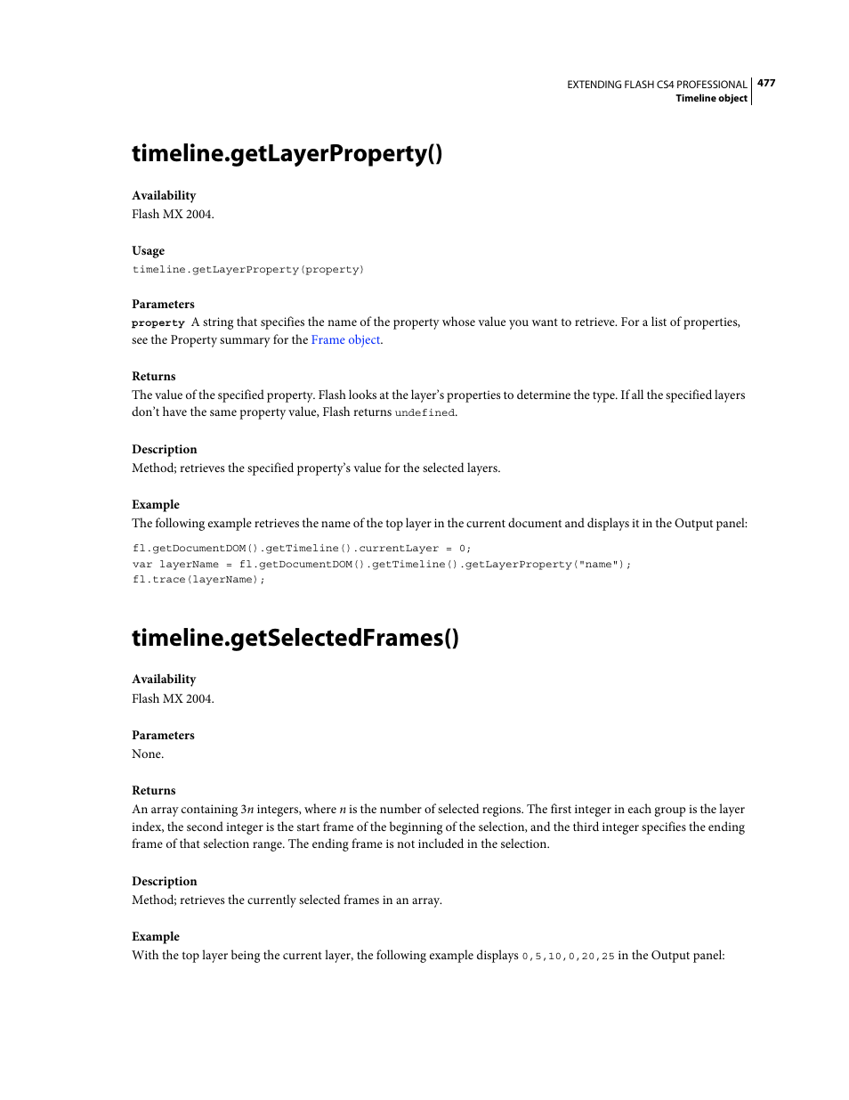 Timeline.getlayerproperty(), Timeline.getselectedframes() | Adobe Extending Flash Professional CS4 User Manual | Page 499 / 560