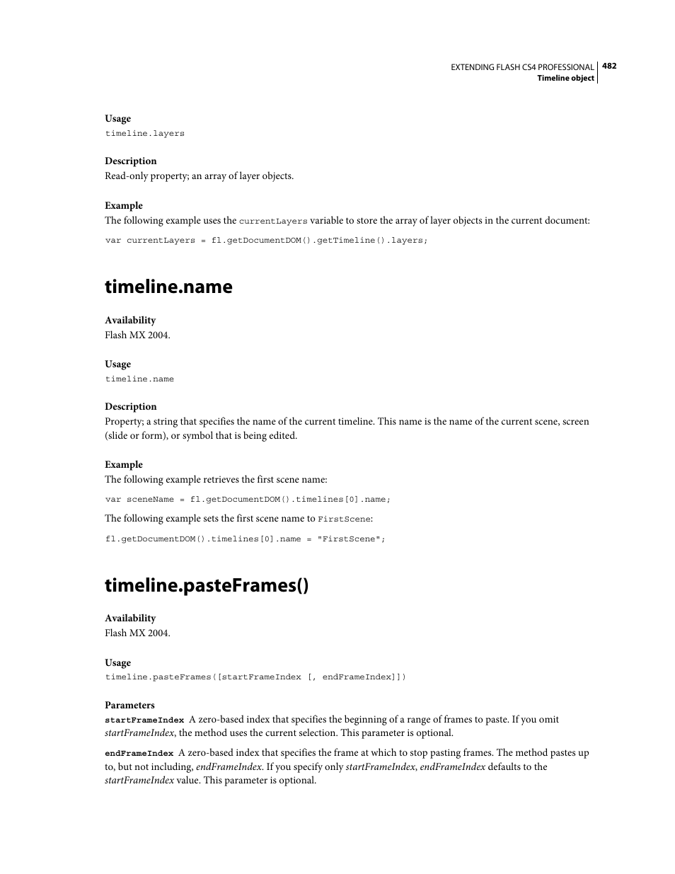 Timeline.name, Timeline.pasteframes() | Adobe Extending Flash Professional CS4 User Manual | Page 504 / 560