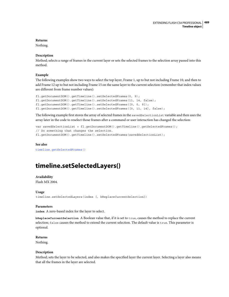 Timeline.setselectedlayers() | Adobe Extending Flash Professional CS4 User Manual | Page 511 / 560