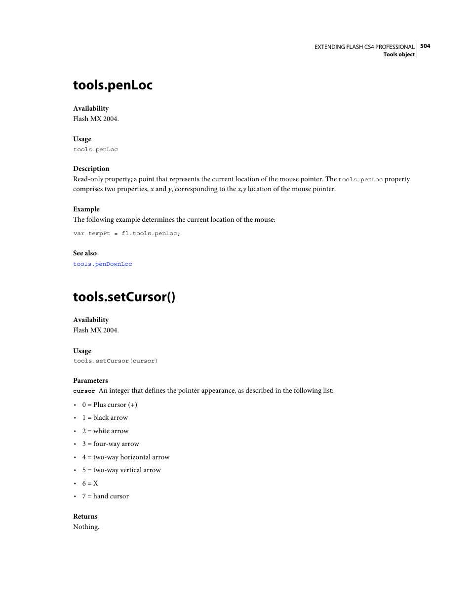 Tools.penloc, Tools.setcursor() | Adobe Extending Flash Professional CS4 User Manual | Page 526 / 560