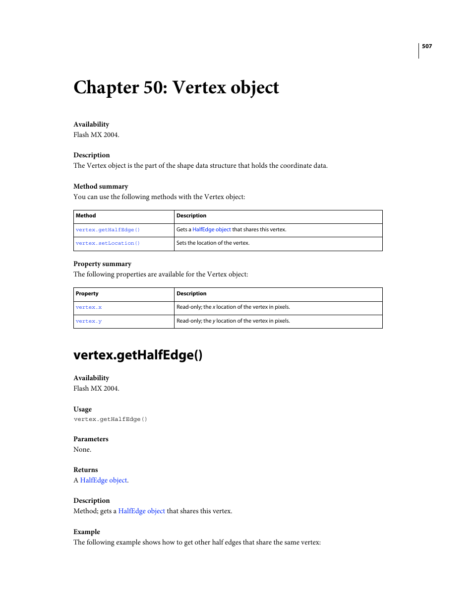 Chapter 50: vertex object, Vertex.gethalfedge(), Vertex object | At the head of the halfedge object, Read-only; an array of vertex objects (see | Adobe Extending Flash Professional CS4 User Manual | Page 529 / 560