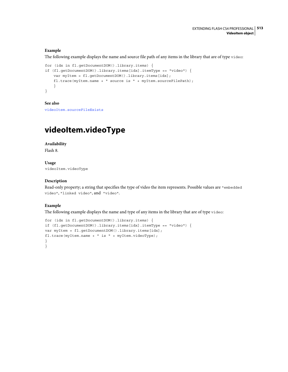 Videoitem.videotype | Adobe Extending Flash Professional CS4 User Manual | Page 535 / 560