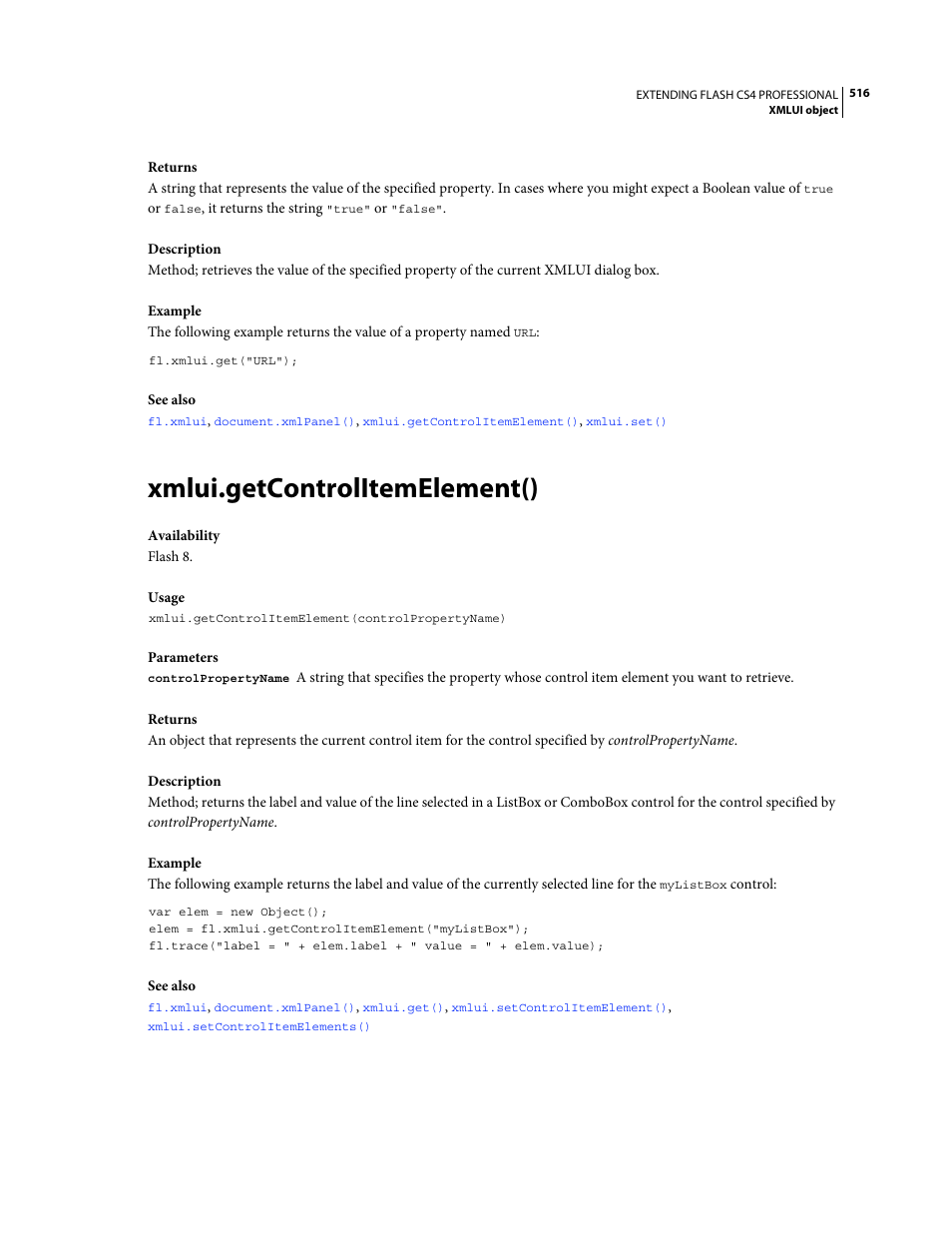 Xmlui.getcontrolitemelement() | Adobe Extending Flash Professional CS4 User Manual | Page 538 / 560