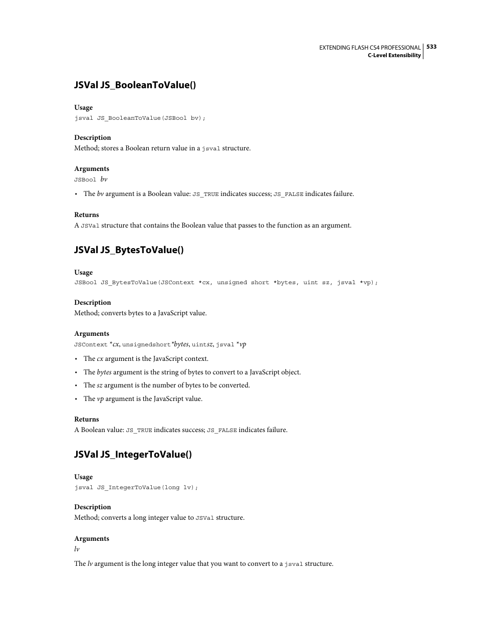Jsval js_booleantovalue(), Jsval js_bytestovalue(), Jsval js_integertovalue() | Adobe Extending Flash Professional CS4 User Manual | Page 555 / 560