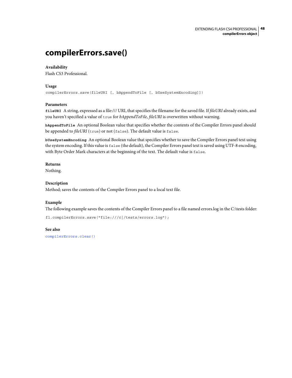 Compilererrors.save() | Adobe Extending Flash Professional CS4 User Manual | Page 70 / 560