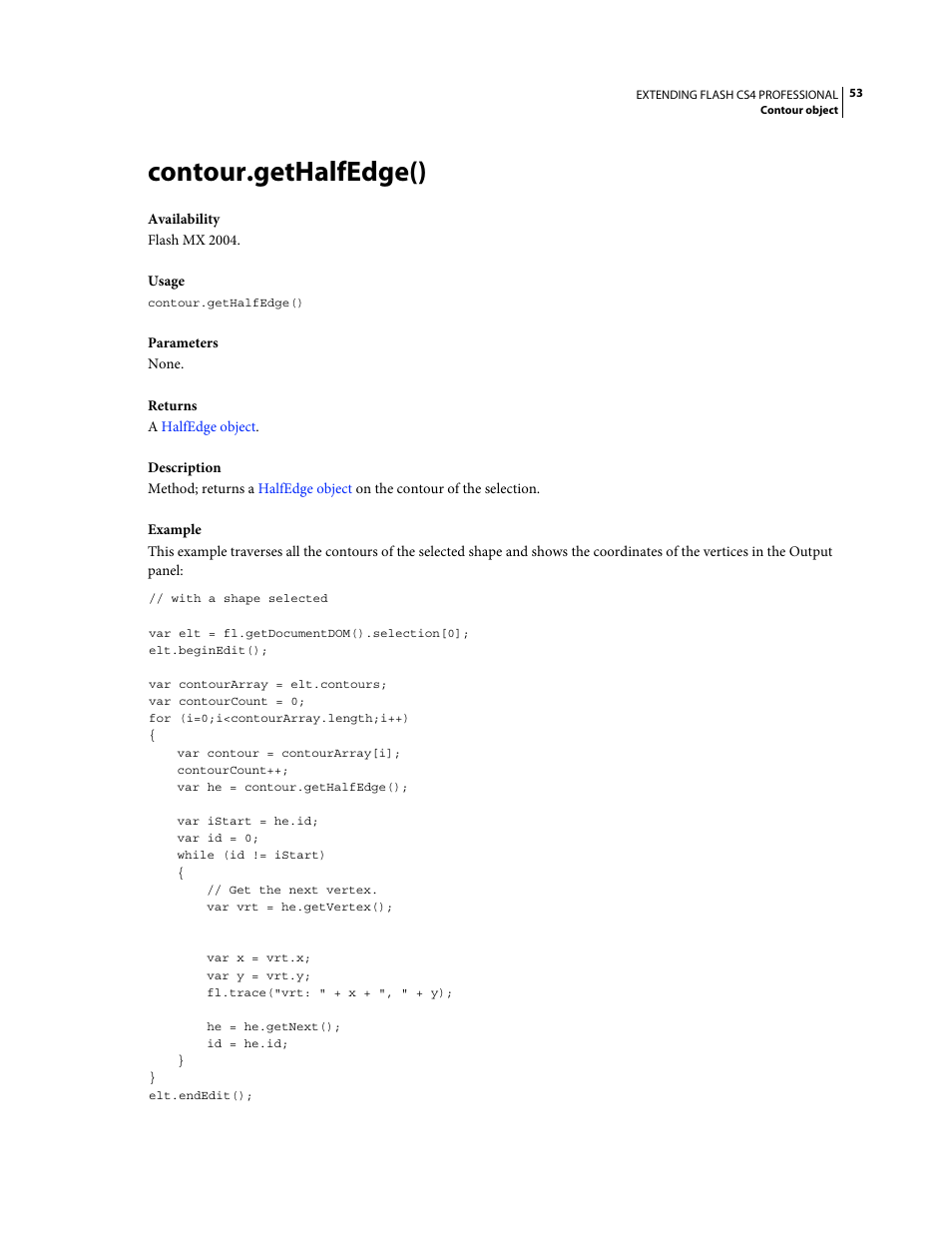 Contour.gethalfedge() | Adobe Extending Flash Professional CS4 User Manual | Page 75 / 560