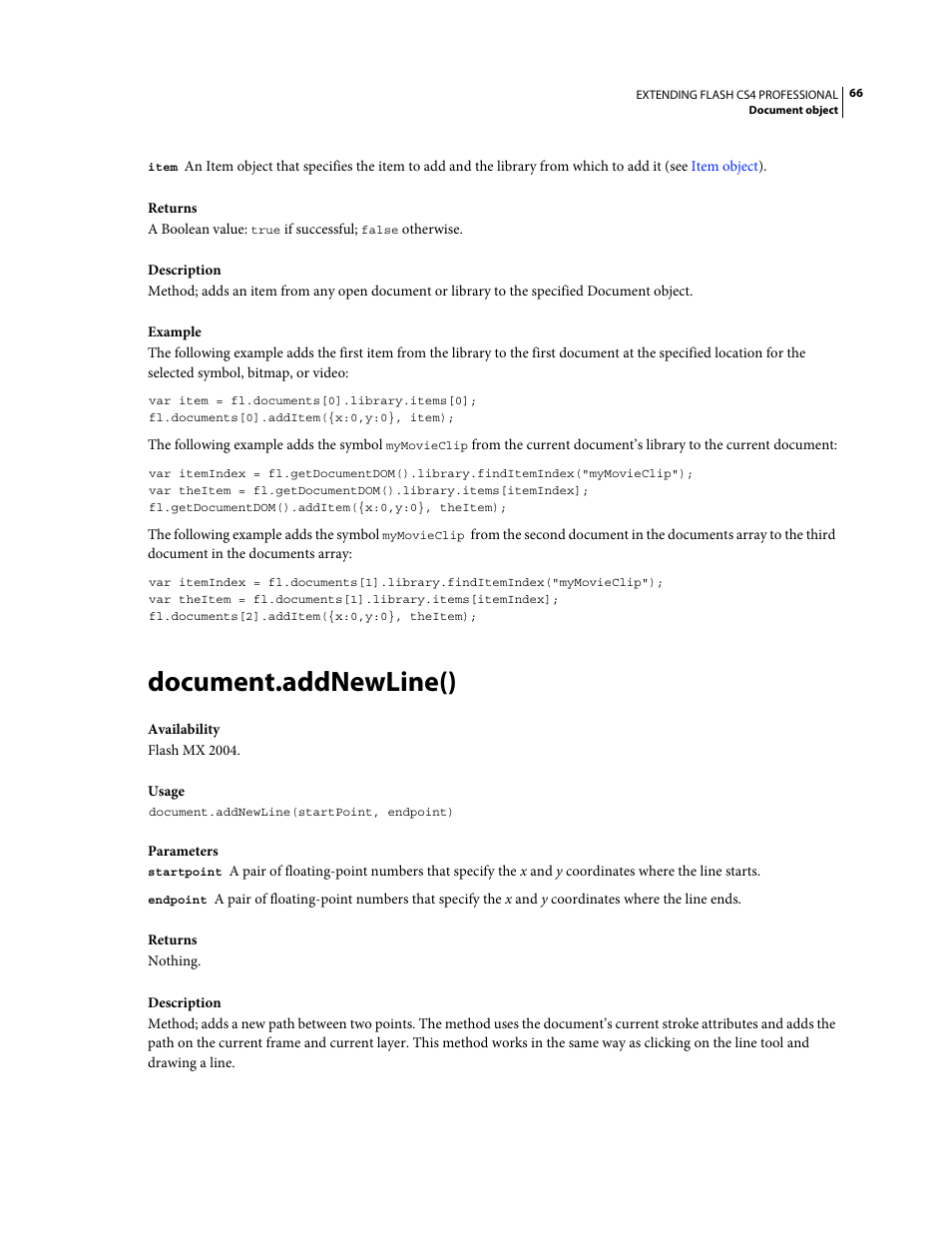 Document.addnewline() | Adobe Extending Flash Professional CS4 User Manual | Page 88 / 560