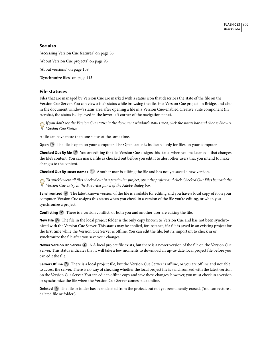 File statuses | Adobe Flash Professional CS3 User Manual | Page 108 / 527