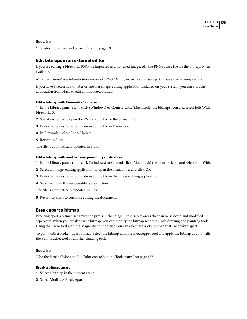 Edit bitmaps in an external editor, Break apart a bitmap | Adobe Flash Professional CS3 User Manual | Page 164 / 527