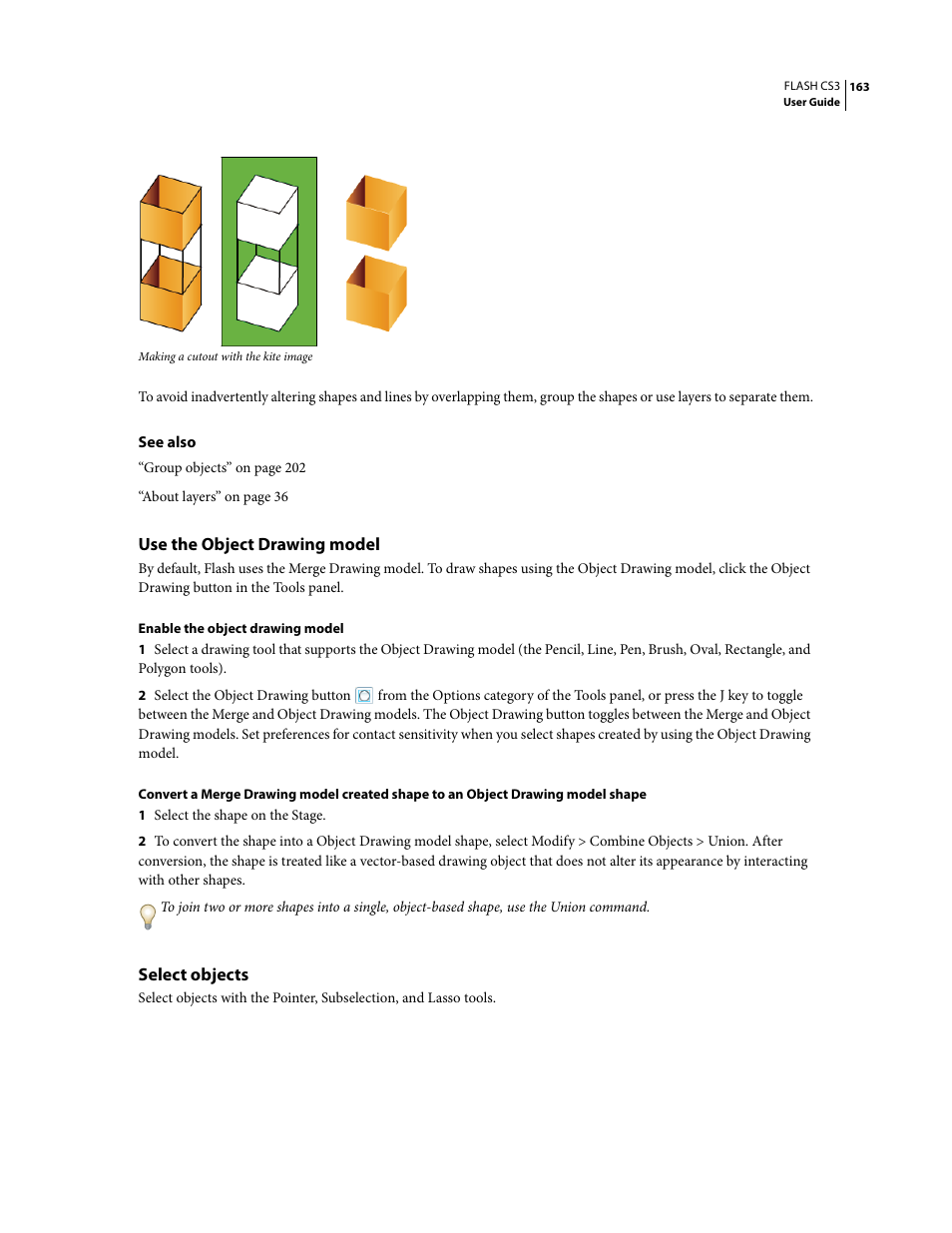 Use the object drawing model, Select objects | Adobe Flash Professional CS3 User Manual | Page 169 / 527