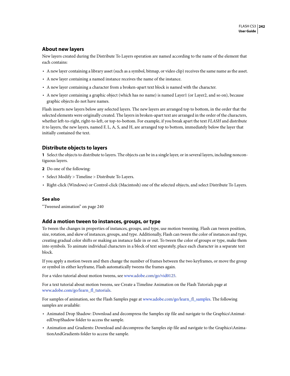 About new layers, Distribute objects to layers, Add a motion tween to instances, groups, or type | Adobe Flash Professional CS3 User Manual | Page 248 / 527