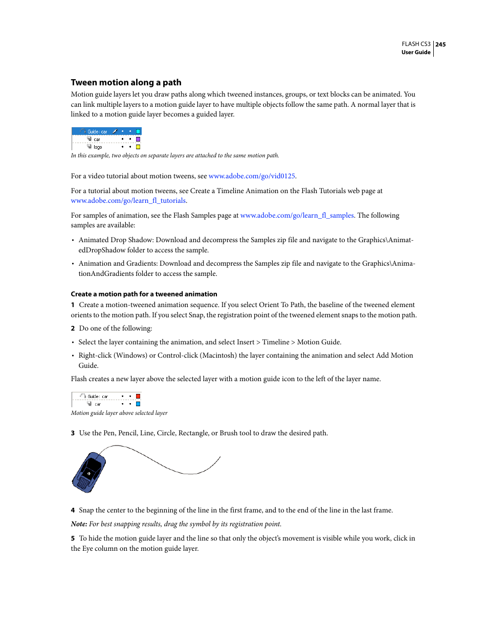 Tween motion along a path | Adobe Flash Professional CS3 User Manual | Page 251 / 527