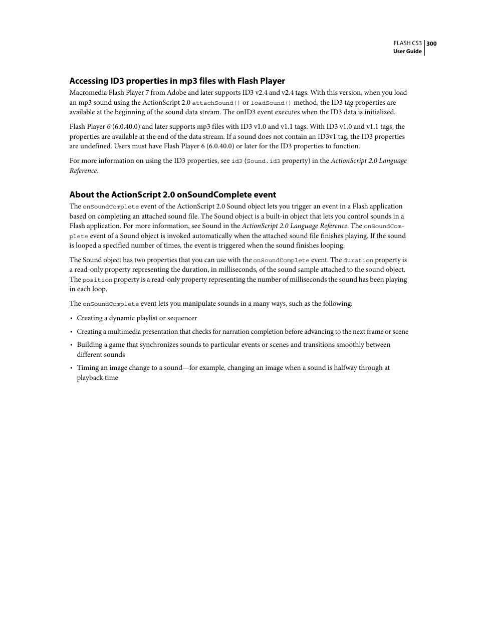 About the actionscript 2.0 onsoundcomplete event | Adobe Flash Professional CS3 User Manual | Page 306 / 527