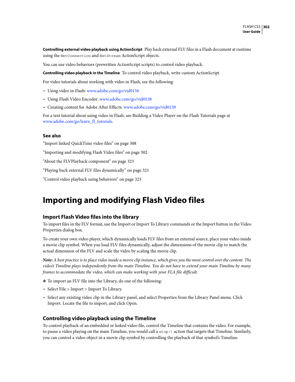 Importing and modifying flash video files, Import flash video files into the library, Controlling video playback using the timeline | Adobe Flash Professional CS3 User Manual | Page 308 / 527