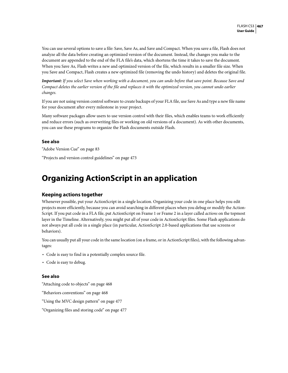 Organizing actionscript in an application, Keeping actions together | Adobe Flash Professional CS3 User Manual | Page 473 / 527