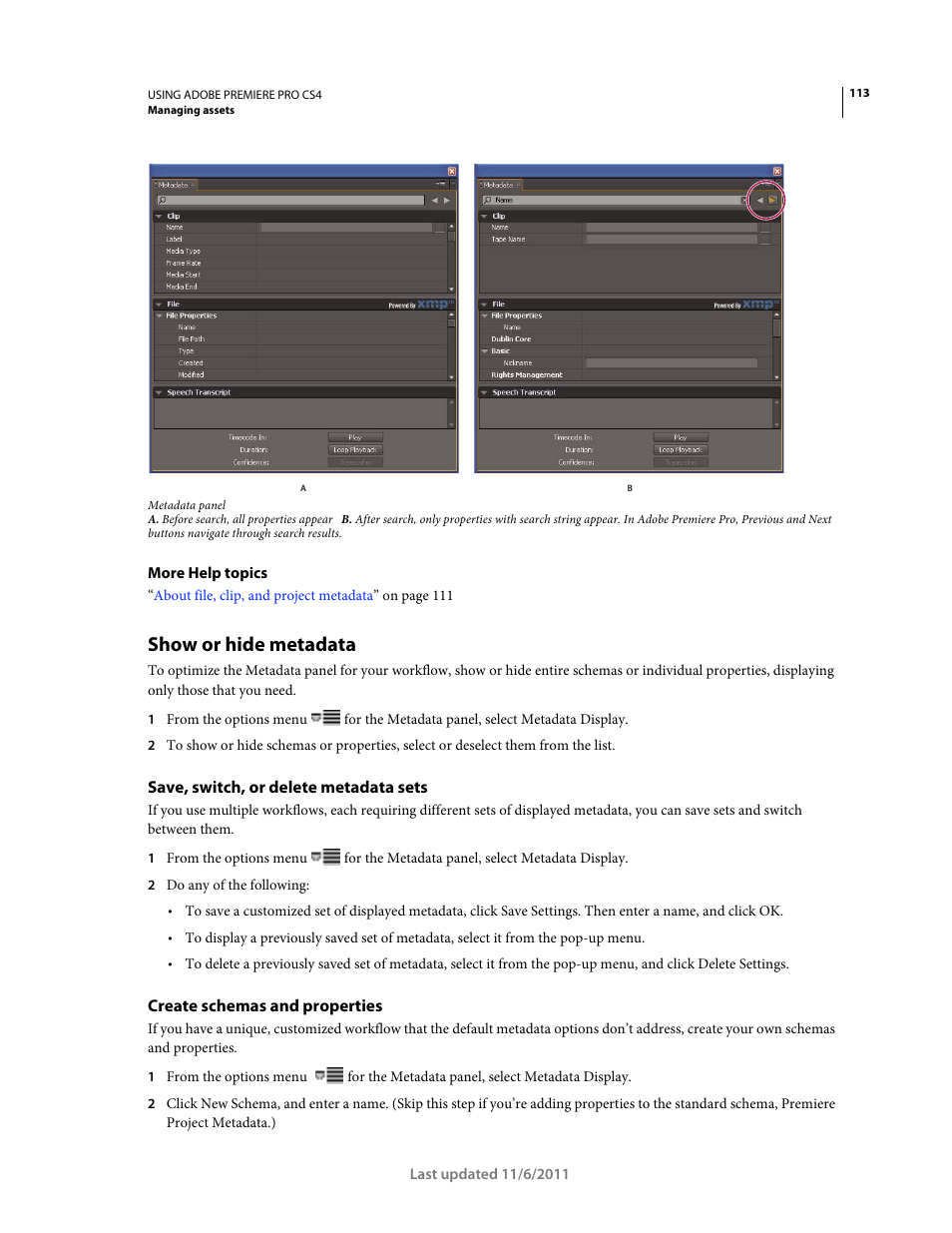 Show or hide metadata, Save, switch, or delete metadata sets, Create schemas and properties | Adobe Premiere Pro CS4 User Manual | Page 119 / 491