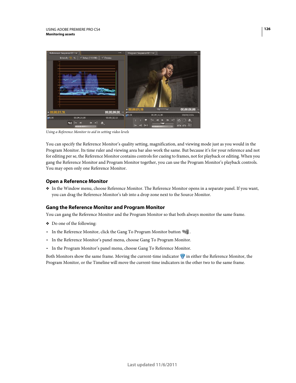 Open a reference monitor, Gang the reference monitor and program monitor | Adobe Premiere Pro CS4 User Manual | Page 132 / 491