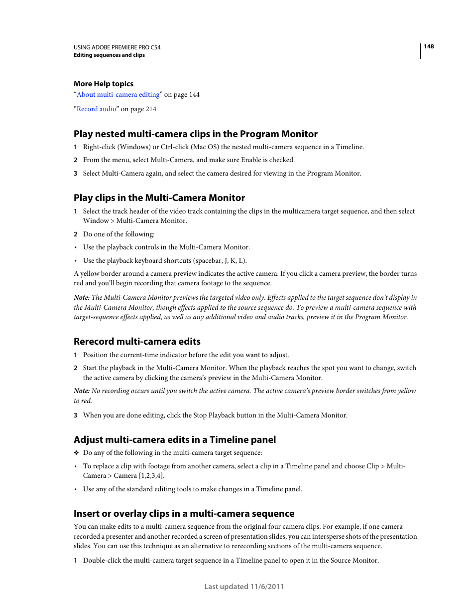 Play clips in the multi-camera monitor, Rerecord multi-camera edits, Adjust multi-camera edits in a timeline panel | Insert or overlay clips in a multi-camera sequence, Using multiple tracks. (see, Adjust multi-camera edits in a timeline, Panel | Adobe Premiere Pro CS4 User Manual | Page 154 / 491