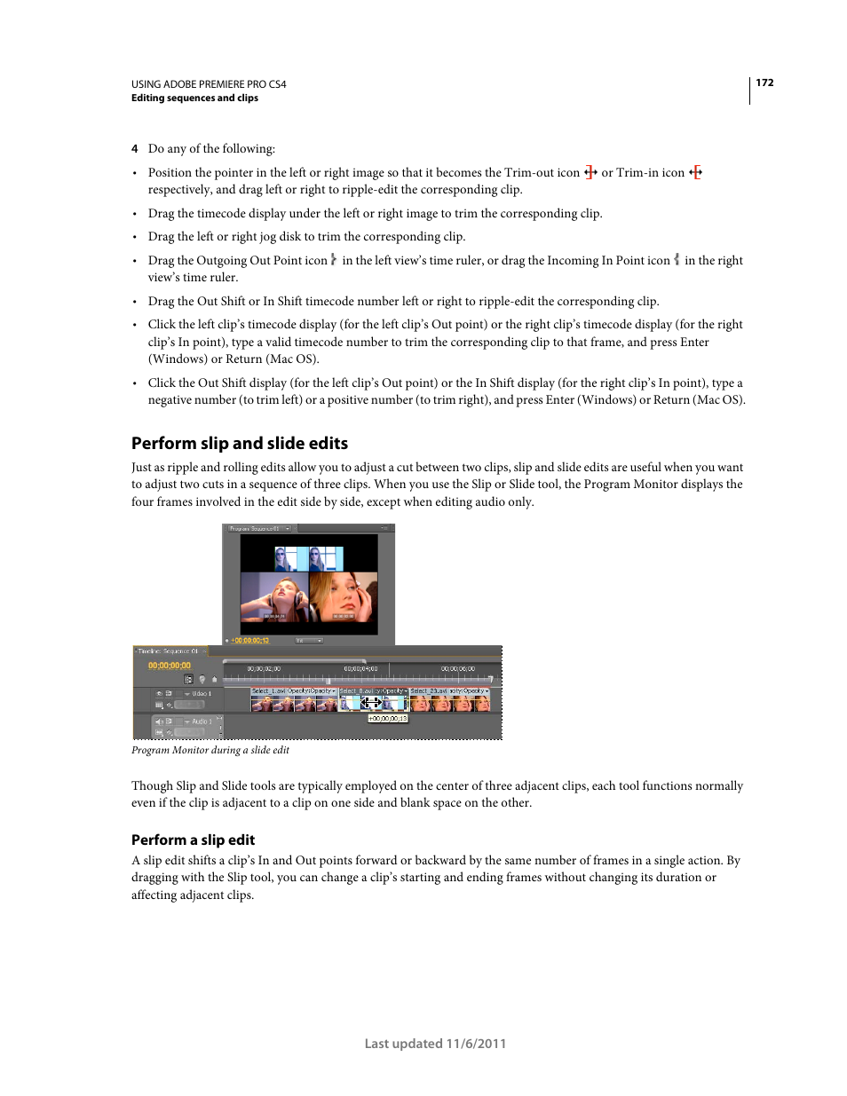 Perform slip and slide edits, Perform a slip edit | Adobe Premiere Pro CS4 User Manual | Page 178 / 491