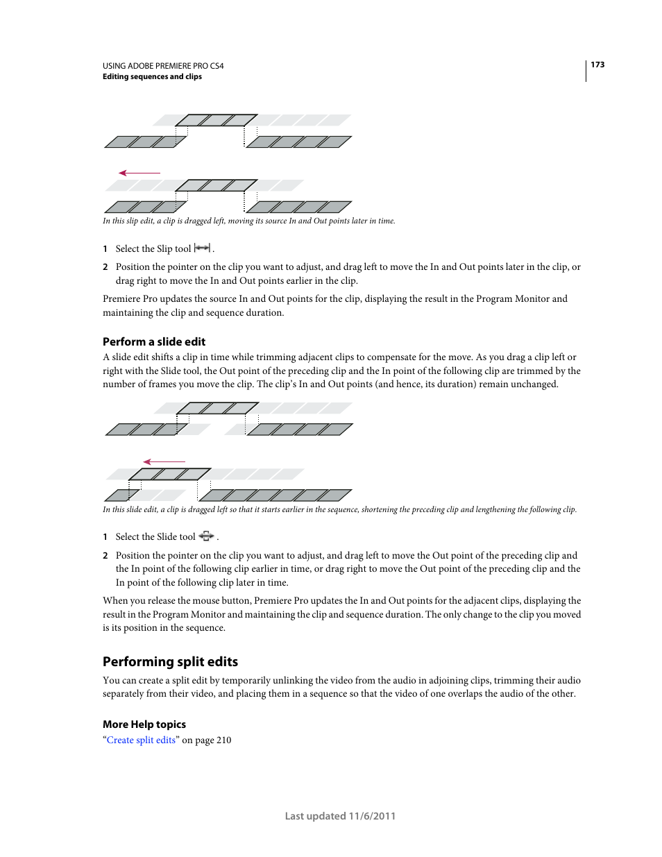 Perform a slide edit, Performing split edits | Adobe Premiere Pro CS4 User Manual | Page 179 / 491