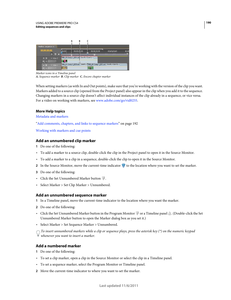 Add an unnumbered clip marker, Add an unnumbered sequence marker, Add a numbered marker | Adobe Premiere Pro CS4 User Manual | Page 196 / 491